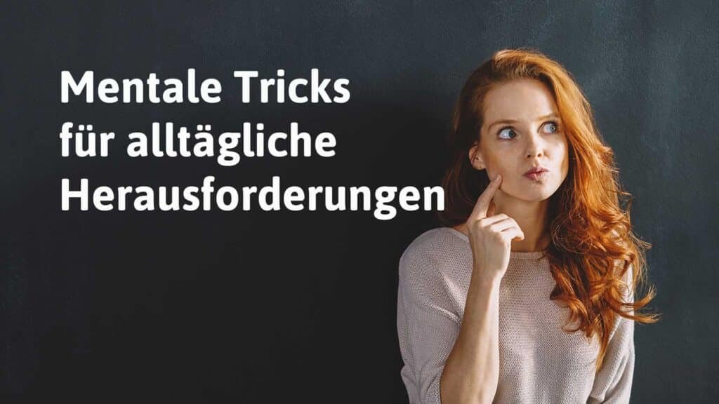 nawi blog mentale tricks für alltaegliche herausforderungen